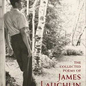 Collected Poems of James Laughlin