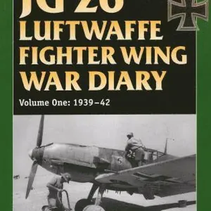 Jg 26 Luftwaffe Fighter Wing War Diary