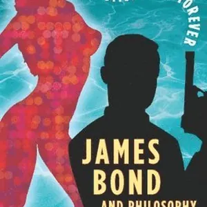 James Bond and Philosophy