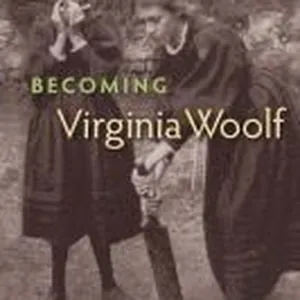 Becoming Virginia Woolf