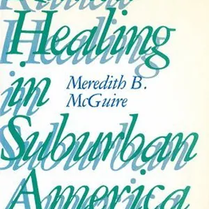 Ritual Healing in Surburban America
