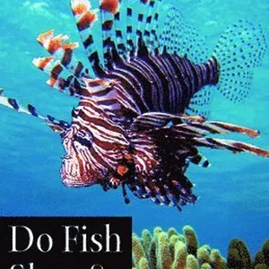 Do Fish Sleep?: Fascinating Answers to Questions about Fishes