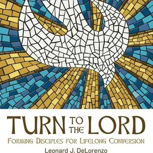 Turn to the Lord