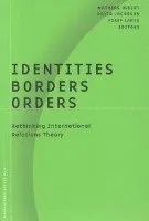 Identities, Borders, Orders