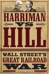 Harriman Vs. Hill