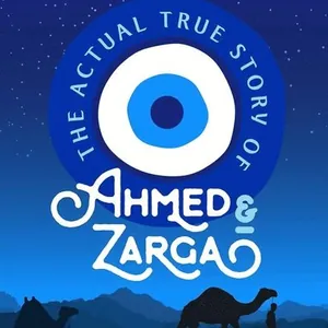 Actual True Story of Ahmed and Zarga
