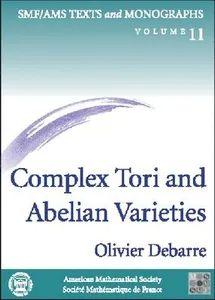 Complex Tori and Abelian Varieties