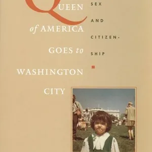 Queen of America Goes to Washington City