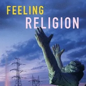 Feeling Religion