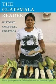 The Guatemala Reader