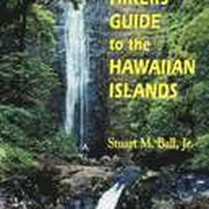 The Hiker's Guide to the Hawaiian Islands