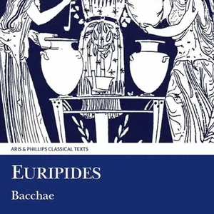 Euripides: Bacchae