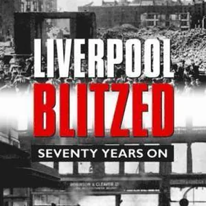 Liverpool Blitzed