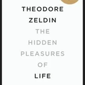 Hidden Pleasures of Life