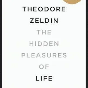 Hidden Pleasures of Life