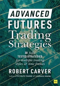 Advanced Futures Trading Strategies