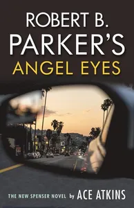 Robert B. Parker's Angel Eyes