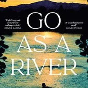 Go as a River