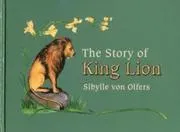 The Story of King Lion