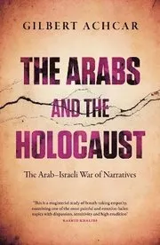 The Arabs and the Holocaust
