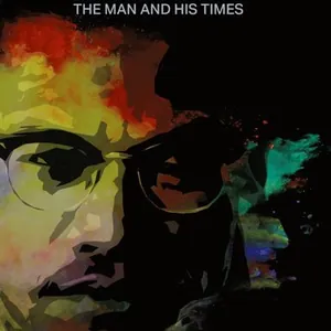 Malcolm X: The Man And His Times