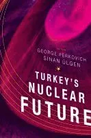 Turkey's Nuclear Future