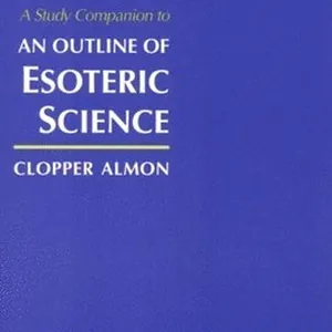 Study Companion to "Outline of Esoteric Science"