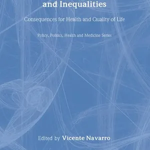 Neoliberalism, Globalization, and Inequalities