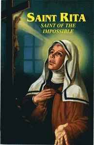 Saint Rita: Saint of the Impossible