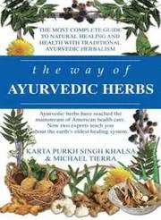 The Way of Ayurvedic Herbs