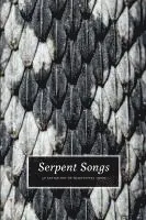 Serpent Songs