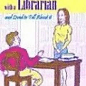 How I Fell in Love with a Librarian and Lived to Tell About it