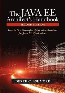 Java Ee Architect's Handbook