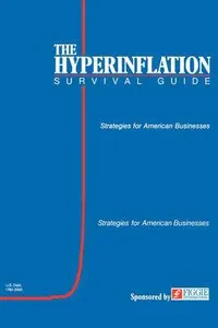 Hyperinflation Survival Guide