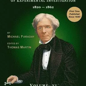 Faraday's Diary of Experimental Investigation - 2nd Edition, Vol. 6