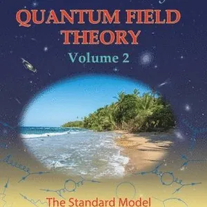 Student Friendly Quantum Field Theory Volume 2