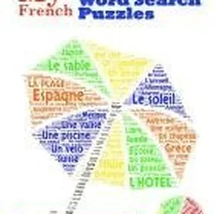 My French Word Search Puzzles: Les Vacances