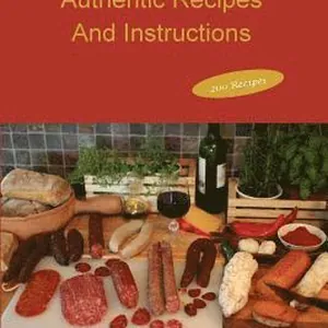 Spanish Sausages Authentic Recipes and Instructions