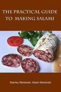 Practical Guide to Making Salami