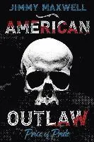 American Outlaw: Price of Pride