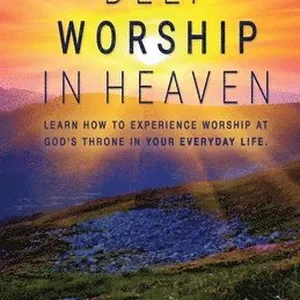 Deep Worship In Heaven