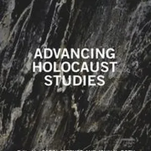 Advancing Holocaust Studies