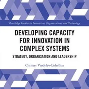 Developing Capacity for Innovation in Complex Systems