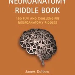 The Neuroanatomy Riddle Book