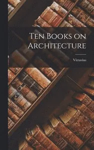 Ten Books on Architecture