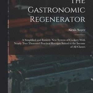 Gastronomic Regenerator