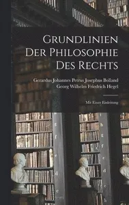 Grundlinien Der Philosophie Des Rechts
