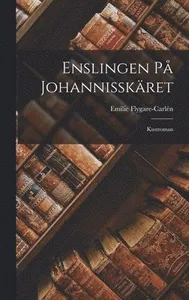 Enslingen På Johannisskäret