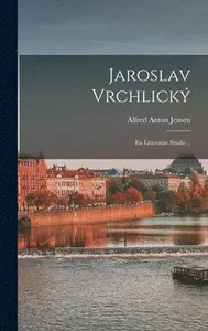 Jaroslav Vrchlickÿ
