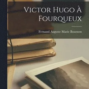 Victor Hugo À Fourqueux
